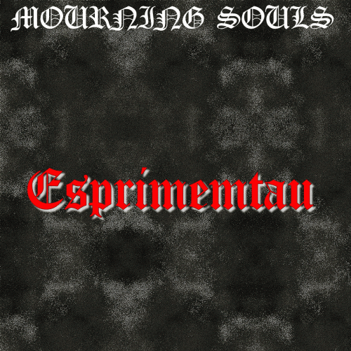 Mourning Souls : Esprimemtau